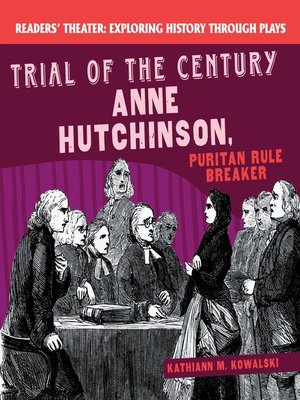 cover image of Trial of the Century: Anne Hutchinson, Puritan Rule Breaker